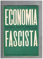 Economia fascista, rassegna mensile n° sett. 1940. L'autosufficenza alimentare del paese in guerra l'addestramento delle maestranze per le necessità della guerra l'influenza del fattore demografico sugli scambi esteri posizone economica di bari: ecc