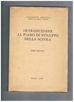 Introduzione al piano di sviluppo della scuola