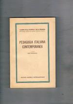 Pedagogia italiana contemporanea. Coll. I Classici della filosofia e della pedagogia