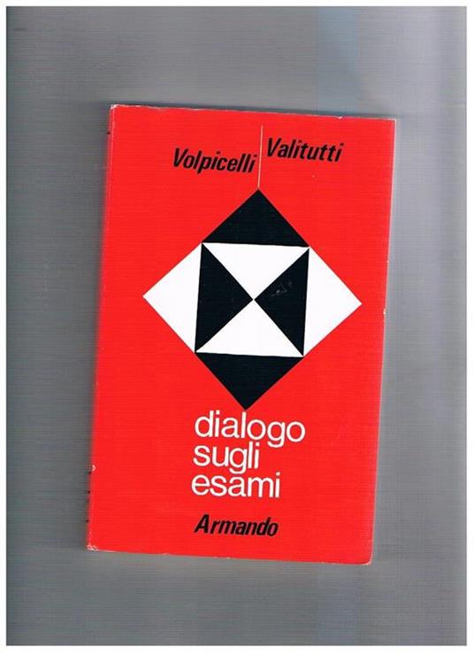 Dialogo sugli esami - Luigi Volpicelli - copertina