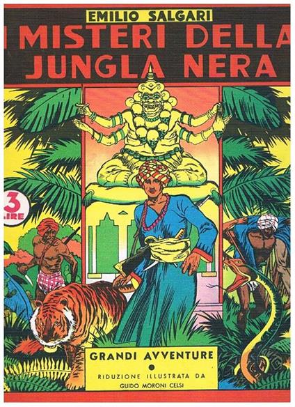 I misteri della Jungla Nera. Primo episodio. Riduzione illustrata da Guido Moroni Celsi. Ristampa anastatica - Emilio Salgari - copertina