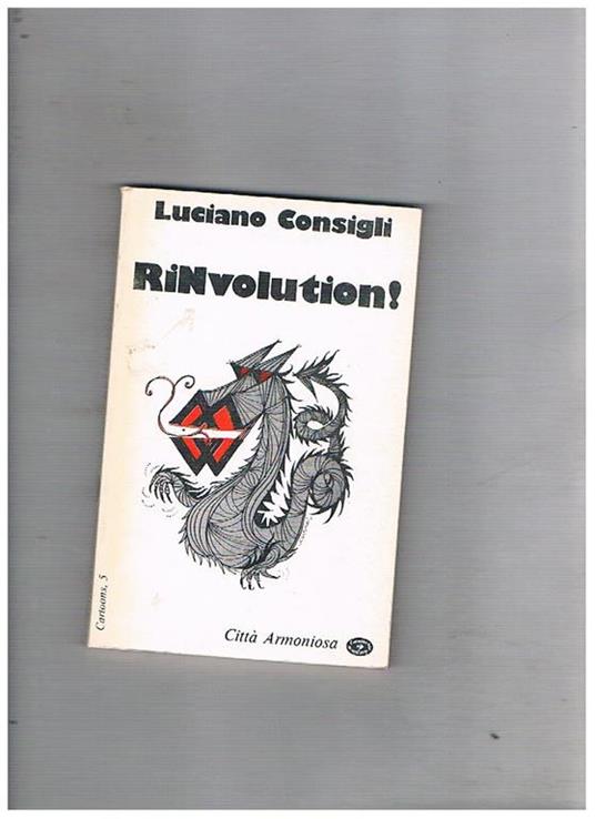 Rinvolution! - Luciano Consigli - copertina