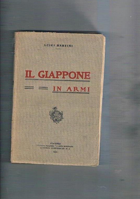 Il Giappone in armi. Viaggio e resoconto della guerra russo-giapponese - Luigi Barzini - copertina