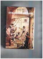 Stradario romano. Dizionario storico etimologico-topografico. Con 56 ill. di Giuseppe Vasi