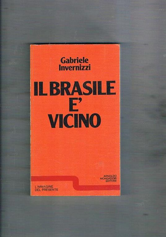 Il Brasile è vicino - Gabriele Invernizzi - copertina