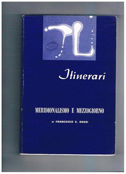 Itinerari, rivista mensile di cultura. n° da mag-set. 1974. Meridionalismo e mezzogiorno - copertina