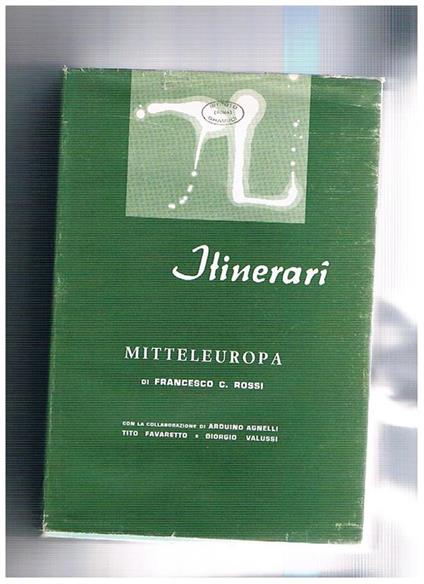 Itinerari, rivista mensile di cultura. n° da ott. 1975 a lug. 1976. Mittleuropa, con la collaborazione di Arduino Agnelli, Tito Favaretto e Giorgio Valussi - copertina