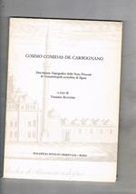 Cosimo Comidas De Carbognano. Descrizione Topografica dello Stato Presente di Costantinopoli arricchita di figure. Riproduzione facsimilare dell'edizione stampata a Bassano dal Remondini nel 1794 con presentazione di V. Ruggieri