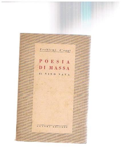 Poesia di massa. Coll. Problemi d'oggi - Nino Nava - copertina