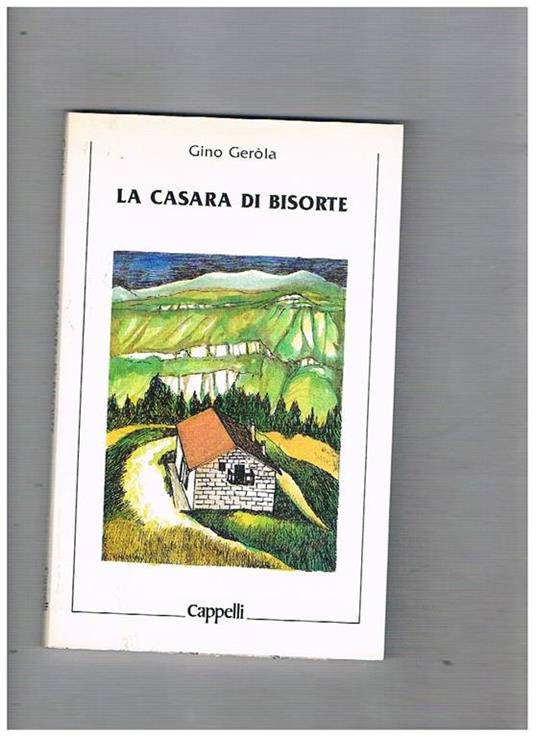 La casara di Bisorte - Gino Gerola - copertina