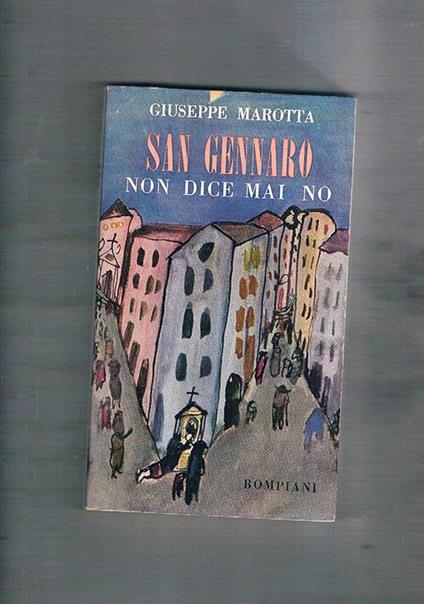 San Gennaro non dice mai no - Giuseppe Marotta - copertina