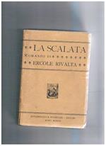 La scalata. Romanzo, prima edizione