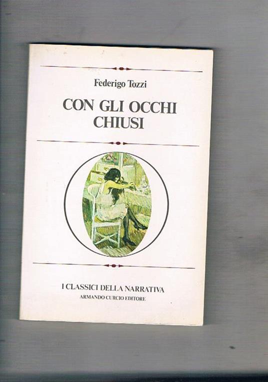 Con gli occhi chiusi - Federigo Tozzi - copertina