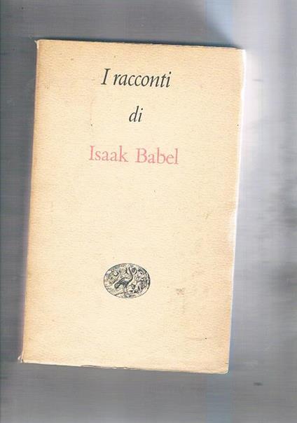 I racconti. Coll. I Millenni - Isaak Babel' - copertina