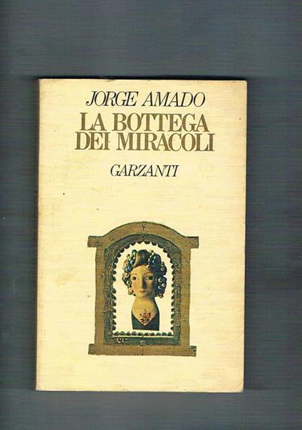 La bottega dei miracoli - Jorge Amado - copertina