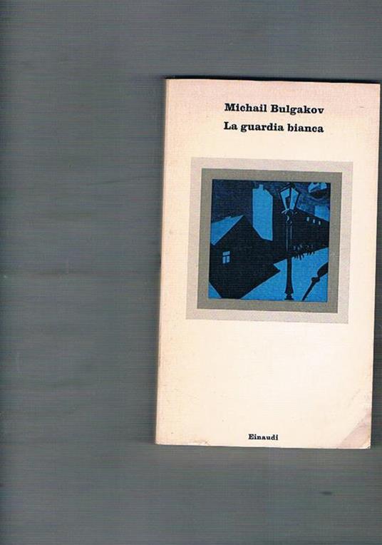 La guardia bianca - Michail Bulgakov - copertina