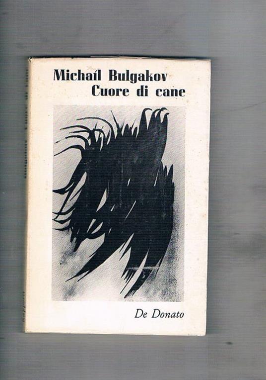 Cuore di cane, ovvero endocrinologia della NEP. Traduzione dal russo di M. Olsoufieva - Michail Bulgakov - copertina