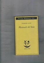 Manuale del boia. Traduzione di C. Villa Ghezzi