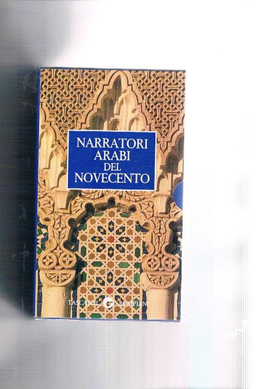 Narratori arabi del novecento. Vol. I-II - copertina