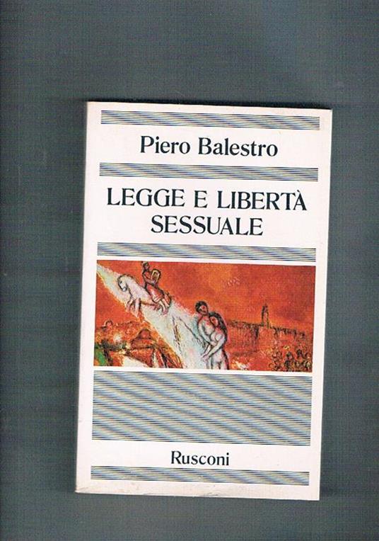 Legge e libertà sessuale - Piero Balestro - copertina