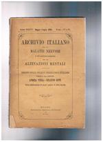 Archivio italiano per le malattie nervose e più particolarmente per le alienazioni mentali. Organo uff. della soc. Freniatrica italiana. anno 28° mancante del primi due fasc