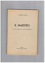 Il maestro. Traduz. E introduz. Di Nino Sammartino. Estratti dalla summa