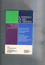 Il popolo di Dio al sinodo. Ministero sacerdotale, giustizia nel mondo, legge fondamentale della chiesa. Al sinodo del 1971