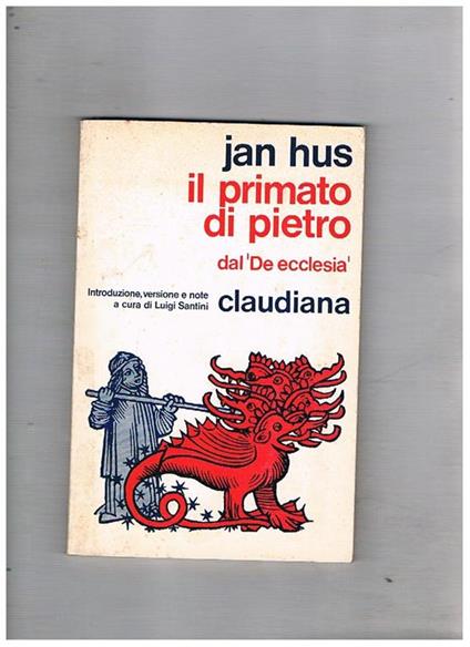 Il primato di Pietro. Dal «De Ecclesia» - Jan Hus - copertina