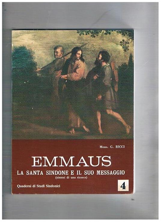 Emmaus. La santa sindone e il suo messaggio (sintesi di una ricerca) - Giulio Ricci - copertina