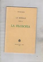 La morale perte III: la filosofia. La presente è la parte terza di 8 programmate