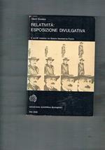 Relatività: esposizione dovulgativa e scritti classici su Spazio Geometria Fisica. A cura di Bruno Cermignani