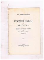 I fenomeni sociali e la statistica. Prolusione al corso di statistica nella Regia Università di Torino. Anno scolastico 1877-78