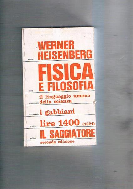 Fisica e filosofia. La rivluzione nella scienza moderna - Werner Heisenberg - copertina