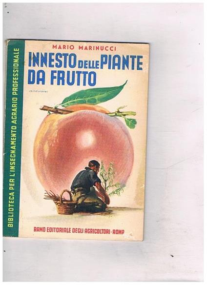 Innesto delle piante da frutto - Mario Marinucci - copertina
