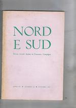 Nord e Sud, rivista mensile n° di ottobre 1957. Socialismo e destalinizzazione l'insegnamento della storia contemporanea in Italia e Francia asterischi sul banditismo in Sardegna dell'oro di Dongo ecc