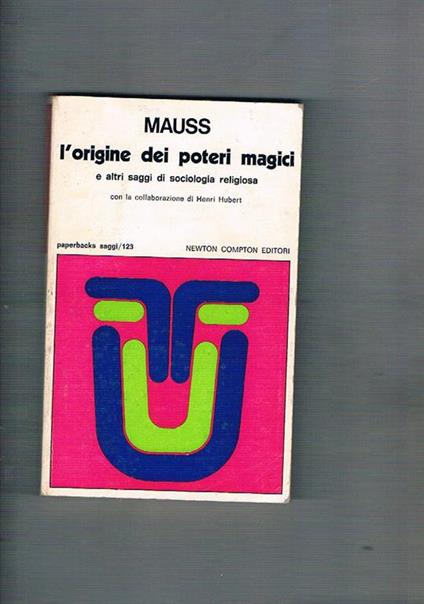 L' origine dei poteri magici e altri saggi di sociologia religiosa - Henri Hubert - copertina