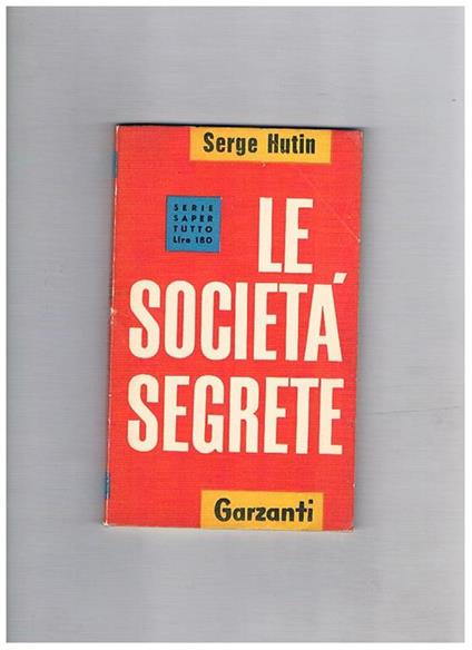 Le società segrete - Serge Hutin - copertina