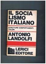 Il socialismo italiano, strutture comportamenti valori