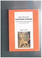 L' estremista moderato. La letteratura, il cinema, la politica