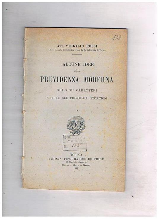 Alcune idee sulla previdenza moderna, sui suoi caratteri e sulle principali istituzioni. Estratto - Virgilio Rossi - copertina