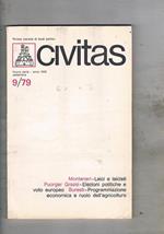 Civitas. Rivista mensile di studi politici. anno 30° n° set. 1979. Laici e laicisti elezioni politiche e voto europeo programmazione economica e ruolo dell'agricoltura