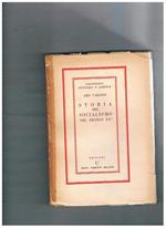 Storia del socialismo nel secolo XX°. Coll. Giustizia e Libertà diretta da Aldo Garosci