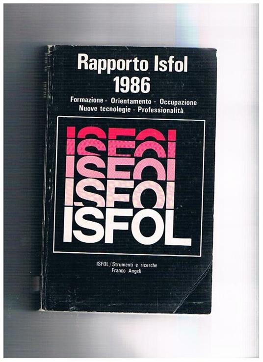 Rapporto Isfol 1986 fornazione, orientamento, occupazione, nuove tecnologie, professionalità - copertina