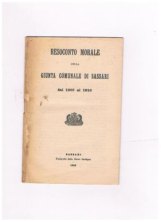 Resoconto morale della giunta comunale di Sassari dal 1905 al 1910 - copertina