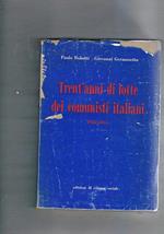 Trent'anni di lotte dei comunisti italiani 1921-1951