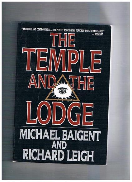The Temple and The Lodge - Michael Baigent - copertina