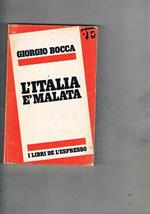 L' Italia è malata. Coll. I Libri dell'Espresso