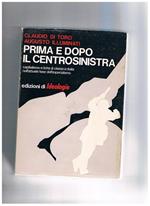 Prima e dopo il centrosinistra. Capitalismo e lotta di classe in Italia nell'attuale fase dell'imperialismo