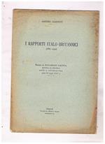 I rapporti italo-britannici (1860-1932). Estratto da Educaizone Fascista, rivista di politica arte e letteratura, anno XI (1933) - fasc. 4