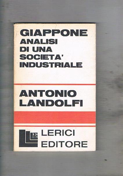 Giappone analisi di una società industriale - Antonio Landolfi - copertina